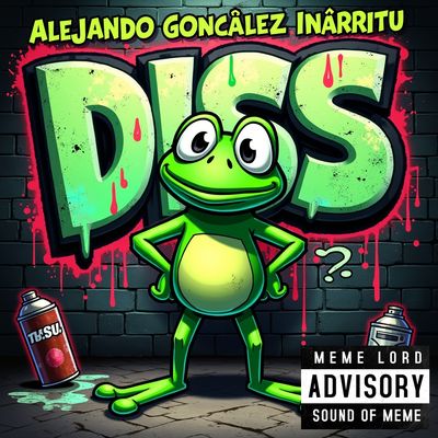 Alejandro González Iñárritu Diss Track